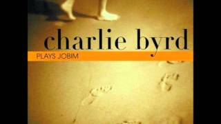 Corcovado - Chralie Byrd (Plays Jobim)