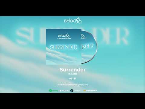 Surrender - Belac360 (feat. King Narh & Dee Nelson)