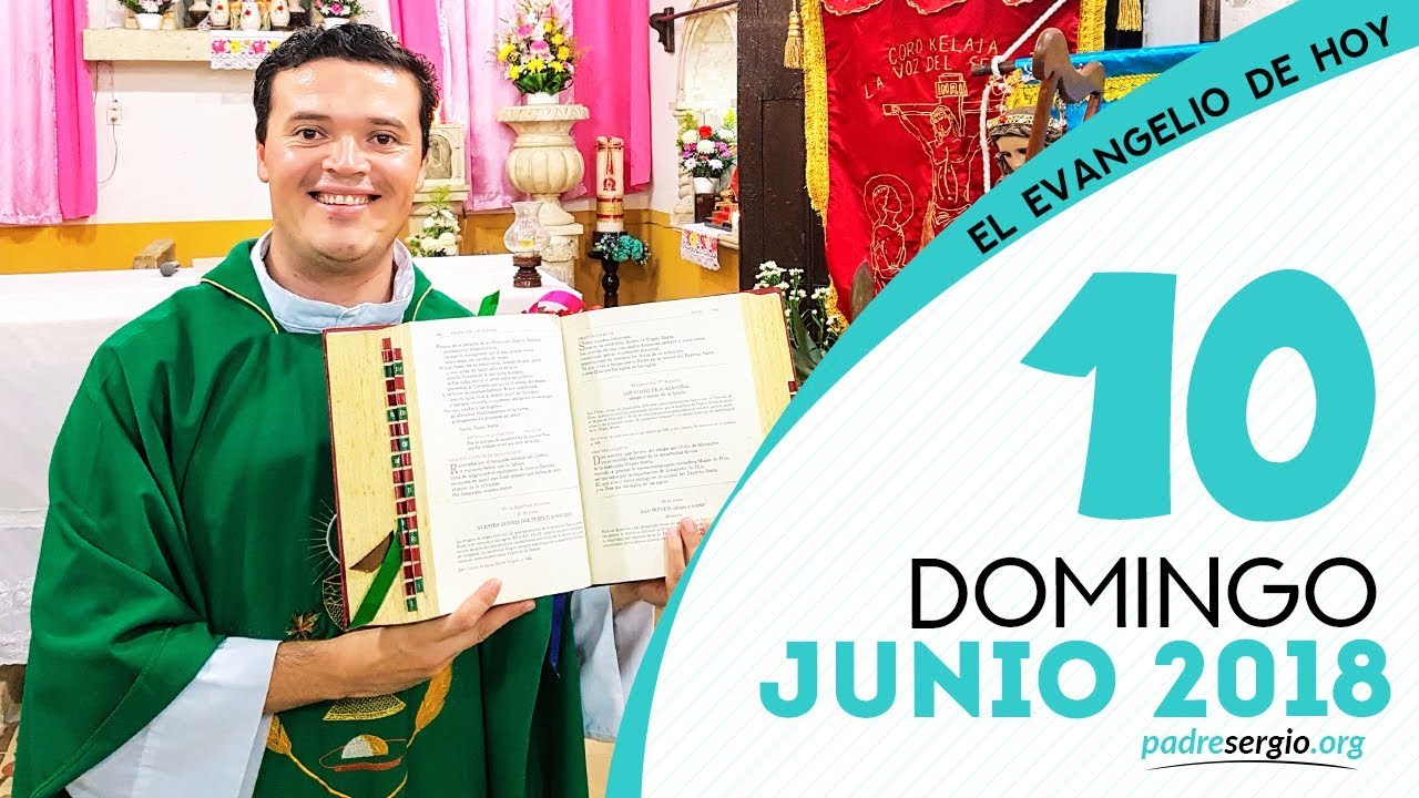 Evangelio de hoy domingo 10 de junio de 2018