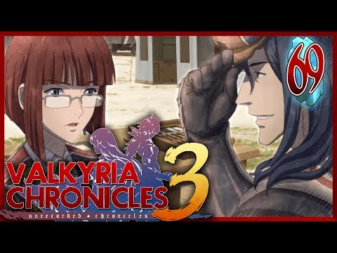 Valkyria Chronicles 3 :: EP - 69 :: In Search for the Hidden Truth