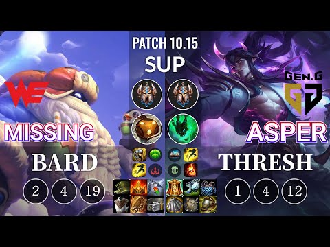 WE Missing Bard vs GEN Asper Thresh Sup - KR Patch 10.15