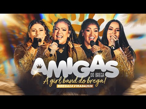 Amigas do Brega no Brega da Virada 2026 ao vivo no aniversário da Academia Match Fit