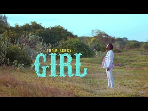 Adam Berry - Girl (Official Music Video)
