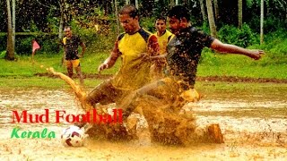 Crazy Mud Football and Keralites 
