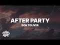 Don Toliver - After Party (Lyrics) "Okay I pull up hop out at the after party"