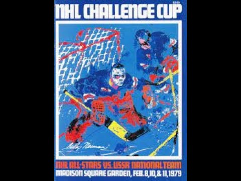 The 1979 Challenge Cup Was The Big Battle Between The NHL All-Stars and Team USSR