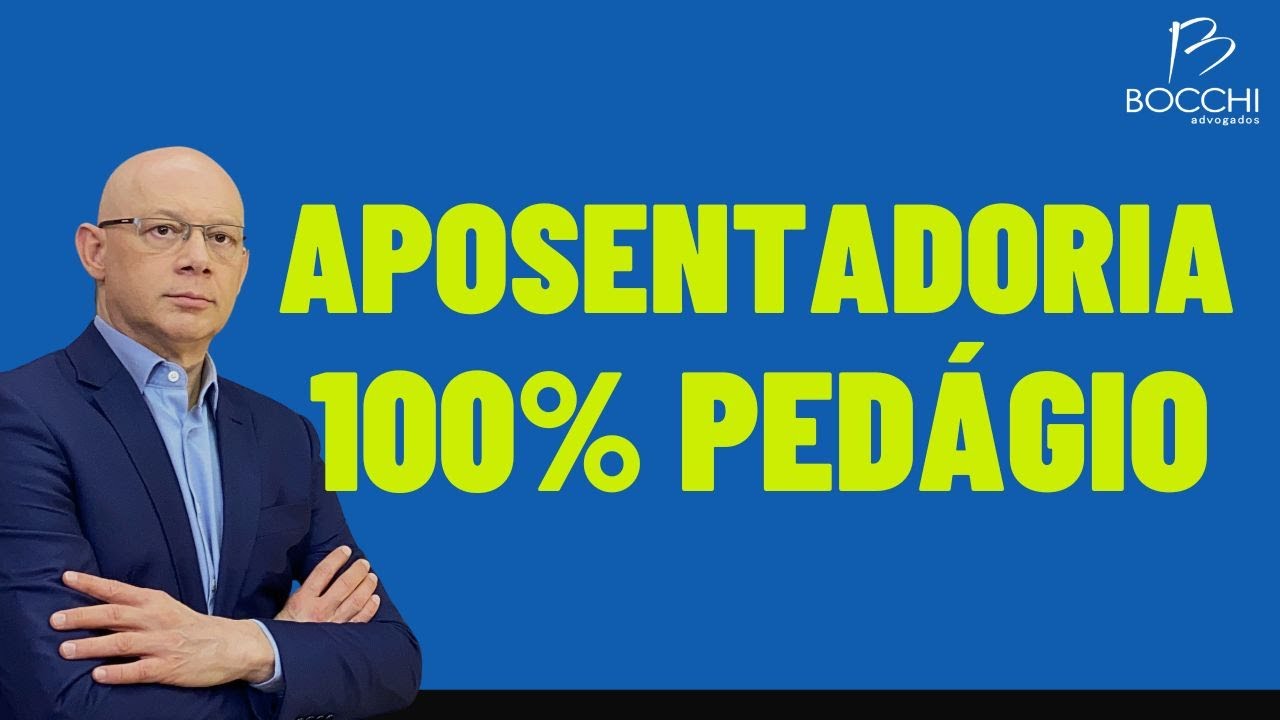 APOSENTADORIA PEDÁGIO 100% : VOCÊ JÁ CONHECIA ESSA REGRA?