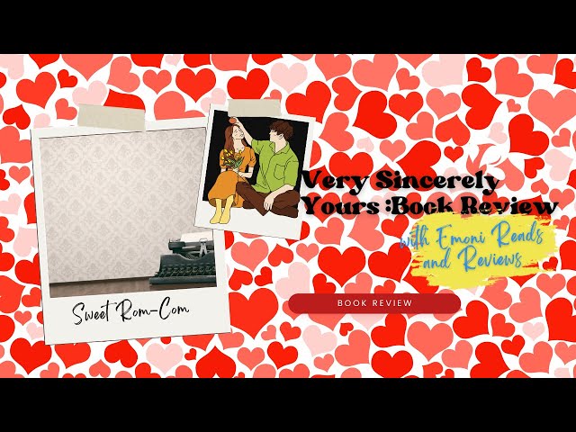 Vídeo relacionado con Very Sincerely Yours (English Edition)