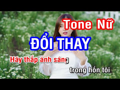 Karaoke Đổi Thay - Tone Nữ | ST: Kim Tuấn | Nhan KTV