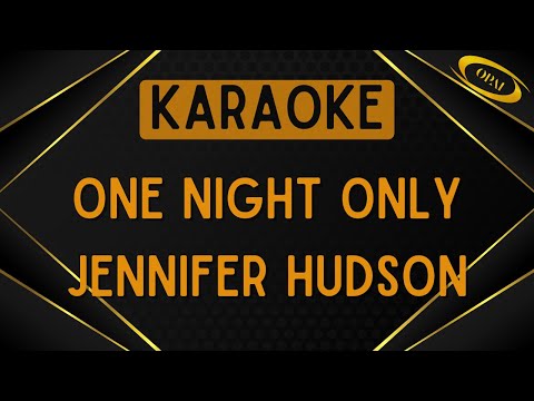 Jennifer Hudson - One Night Only [Karaoke]