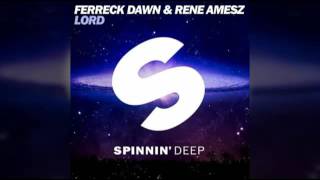 Ferreck Dawn & Rene Amesz   Lord Available May 30