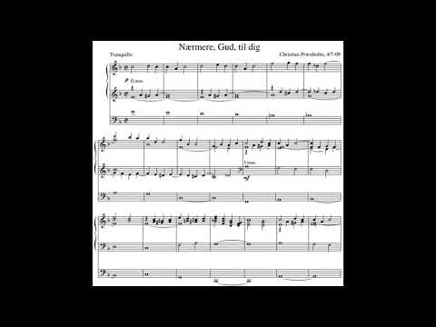 Christian Præstholm: Nærmere, Gud, til dig