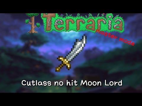 Terraria：1.4.5 Cutlass True melee NO hit Moon lord（master mode）