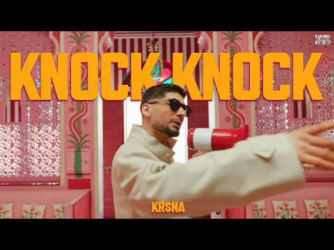 Knock Knock Lyrics – KR$NA