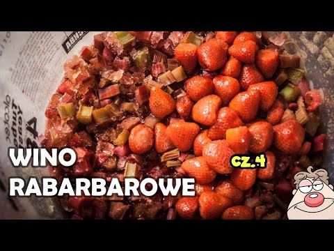 🍓 Przepis na WINO RABARBAROWE z Truskawkami - cz.4 🍓 CO DALEJ z kanałem?
