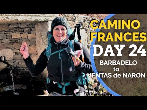 Camino Frances Day 24  Barbadelo to Ventas de Naron