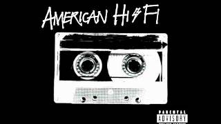 American Hi-Fi  -  Blue Day