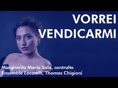 G. F. Händel -  Vorrei vendicarmi (Alcina) - Margherita Maria Sala