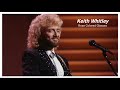 Keith Whitley - Rose Colored Glasses (w/JD Crowe)