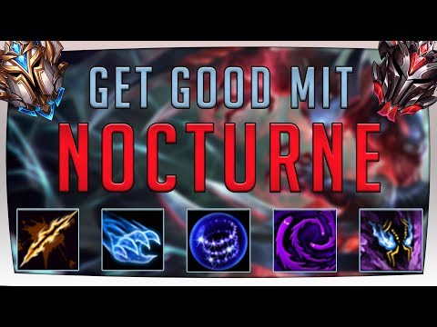 Get Good mit: Nocturne (german/deutsch) | Nocturne Jungle Guide - LoL