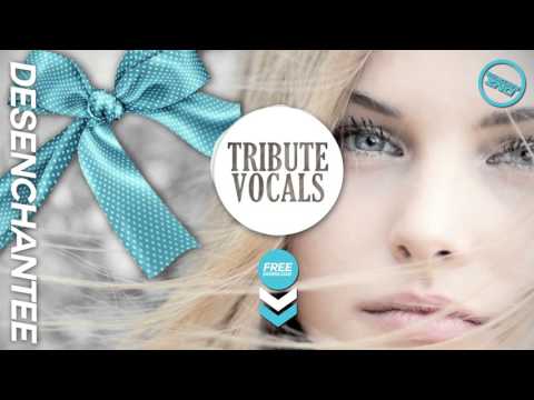 TRIBUTE VOCALS - DESENCHANTEE 2K15 (DNZ RECORDS)