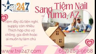 Sang Tiệm Nail Gía $45k Ở Yuma AZ