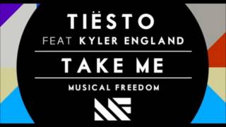 Tiësto feat. Kyler England - Take Me
