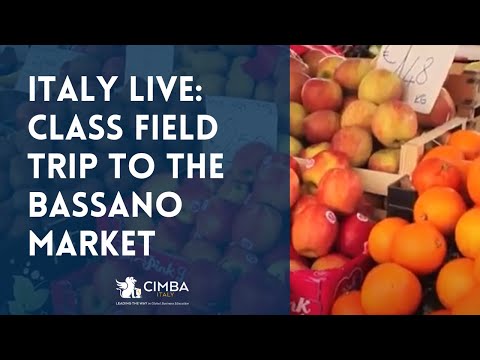 Italy Live! Class Field Trip to the Bassano Market