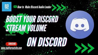 Boost Your Discord Stream Volume | How to Make Discord Audio Louder