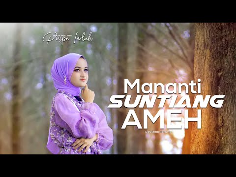 Mananti Suntiang Ameh - Puspa Indah (Official Music video)