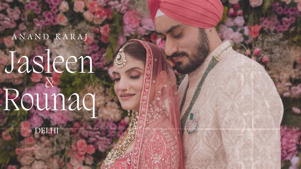 Jasleen & Rounak wedding film