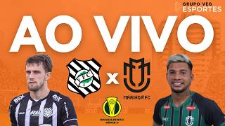 FIGUEIRENSE X MARINGÁ - AO VIVO