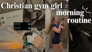 5:30am Morning Routine | Balancing Faith and Fitness as a Christian Gym Girl