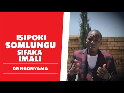 Isipoki Somlungu - Dr Ngonyama