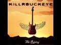 The Rising, Killrbuckeye 