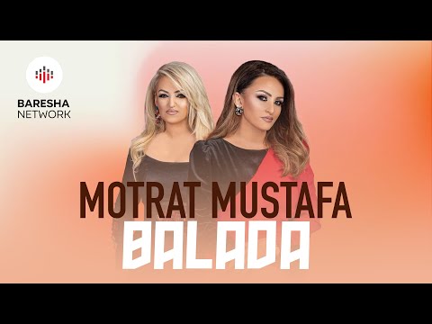 Motrat Mustafa - Balada te Shpirtit | KOLAZH