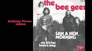 Saw a New Morning - The Bee Gees