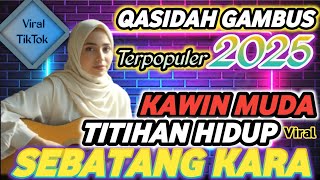 Download lagu SHOLAWAT MERDU KAWIN MUDA - TITIHAN HIDUP ♨️ QASIDAH MODERN GAMBUS TERPOPULER  2025 mp3