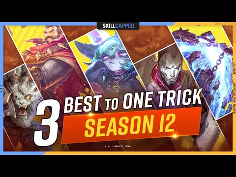 3 BEST CHAMPIONS To ONE TRICK For EVERY Role In Season 12! - League of Legends