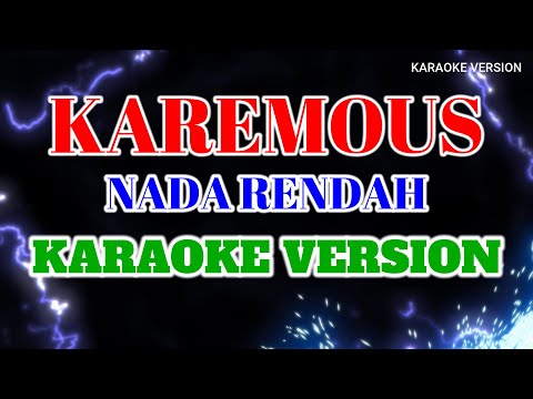 KAREMOUS BEKING SOE - NADA RENDAH (KARAOKE VERSION) Tanpa Vokal