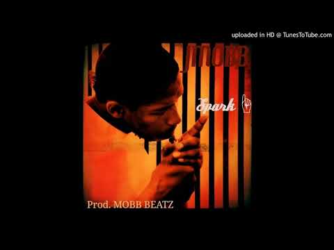 JMOBB - Spark Up Prod. Mobb Beatz