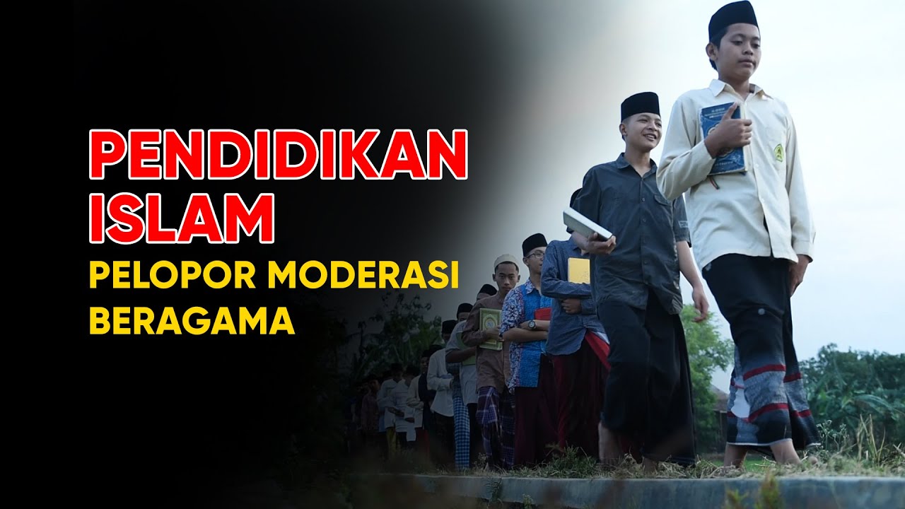 Profile Pendis (PENDIDIKAN ISLAM PELOPOR MODERASI BERAGAMA)