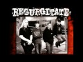 Regurgitate - 2 Tracks from Suppository split