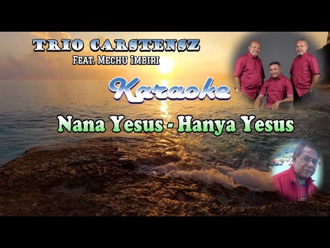 Karaoke Nana Yesus - Hanya Yesus