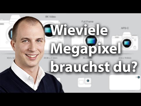 Wieviel Megapixel brauche ich? Was ist eigentlich Auflösung? APS-C oder doch Vollformat Sensor?