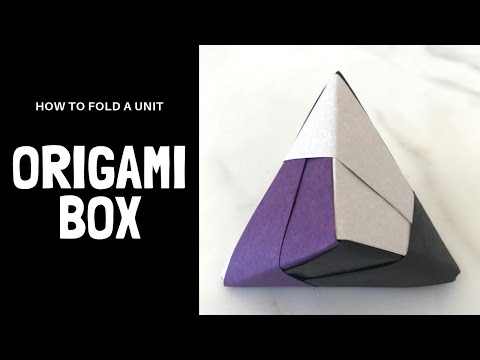 3D Unit Origami Box Tutorial