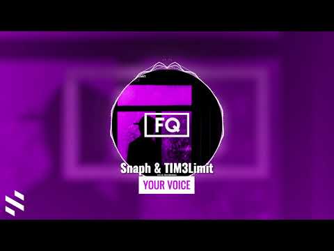Snaph & TIM3Limit - Your Voice
