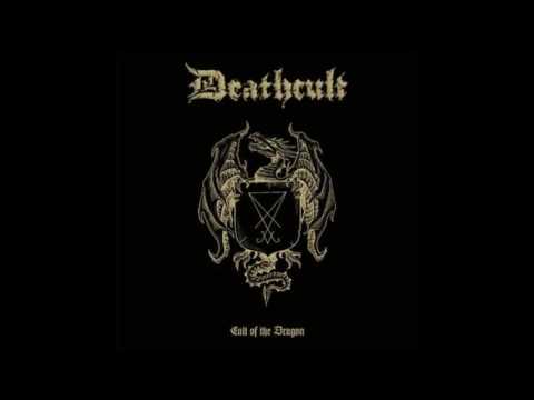 DEATHCULT - CULT OF THE DRAGON - FULL ALBUM 2007