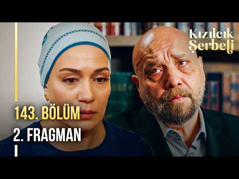 Kızılcık Şerbeti 143. Bölüm 2. Fragmanı