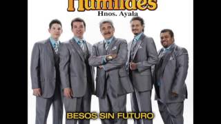 Los Humildes - Besos Sin Futuro (2013) (Landa's Jamz)
